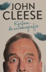 Kortom… de autobiografie* door John Cleese (Prometheus)